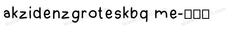 akzidenzgroteskbq me字体转换